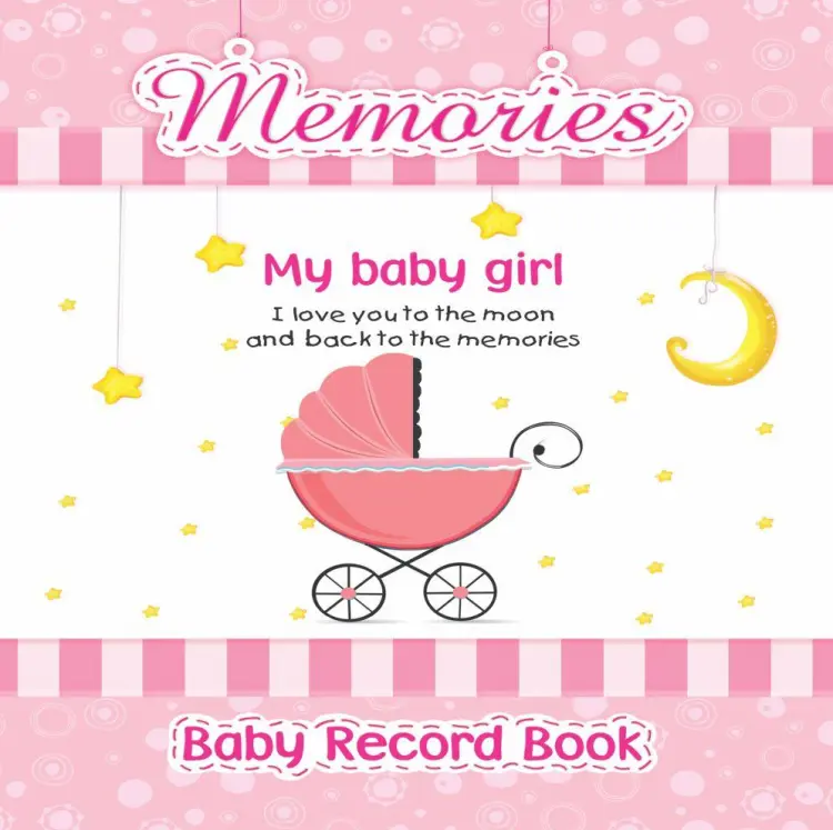 Baby Girl Record Books - Memory Book for Girl - My First Picture Book (Pink) Cartflix.pk